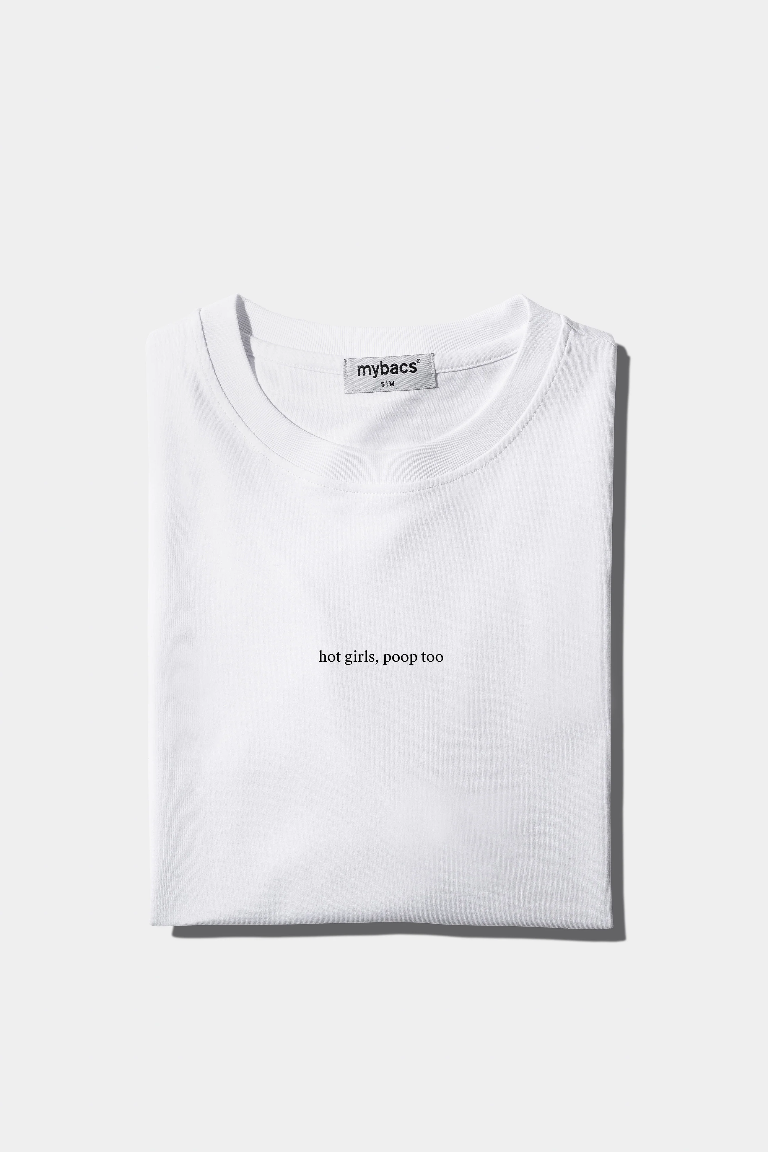 T-Shirt "Hot girls poop too" - Image 2